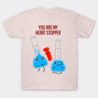 Heart Stopper chemistry humor for your partner T-Shirt